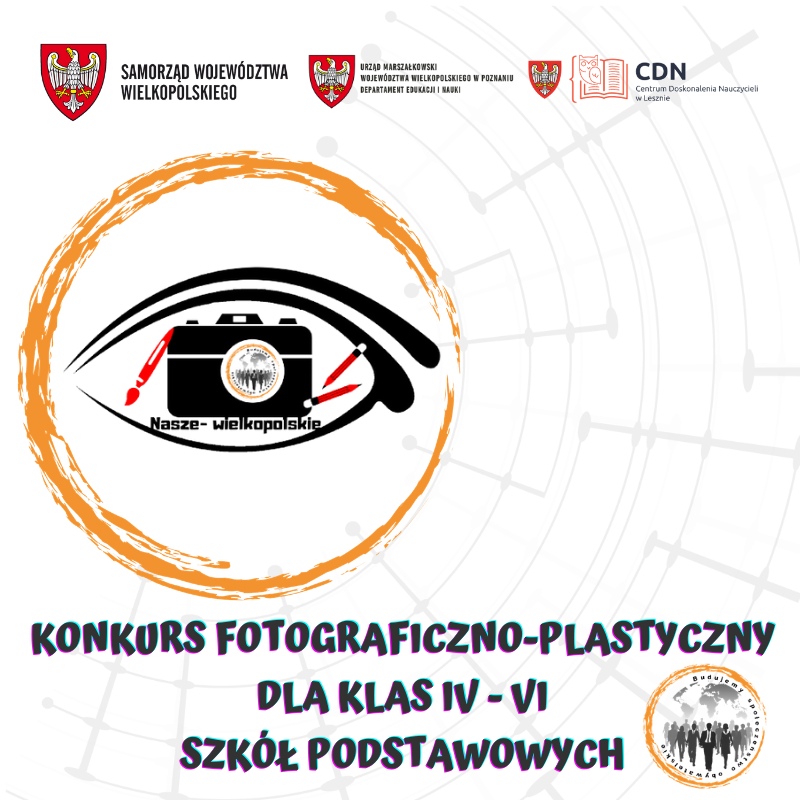 Read more about the article Konkurs plastyczno-fotograficzny „Nasze – wielkopolskie. Inwestycje ułatwiające życie mieszkańców mojej gminy/miejscowości”