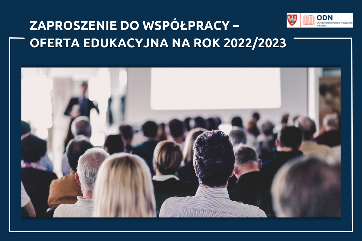 Read more about the article Zaproszenie do współpracy – oferta edukacyjna na rok 2022/2023