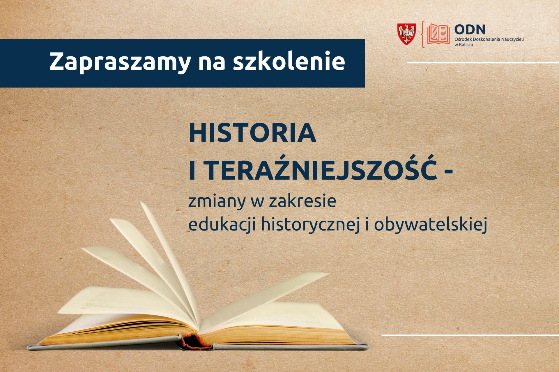 Read more about the article Zapraszamy na szkolenie: Historia i teraźniejszość – zmiany w zakresie edukacji historycznej i obywatelskiej