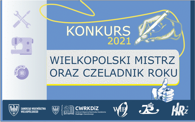 Read more about the article Konkurs „Wielkopolski Mistrz oraz Czeladnik 2021 roku”