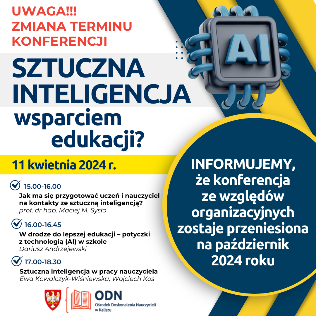 Read more about the article UWAGA!!! Zmiana terminu konferencji „Sztuczna inteligencja wsparciem edukacji”
